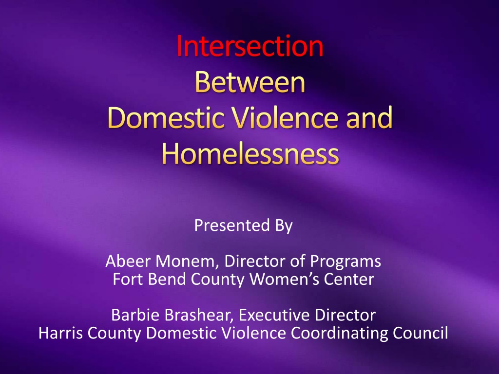 PPT - Intersection Between Domestic Violence and Homelessness ...