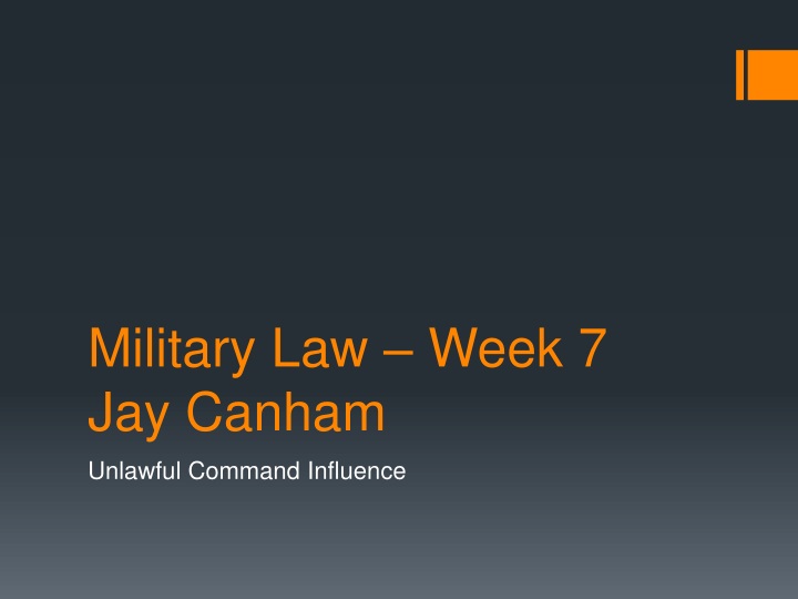 military law week 7 jay canham