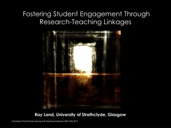 fostering student engagement through research teaching linkages