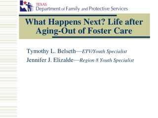 What Happens Next? Life after Aging-Out of Foster Care