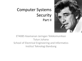 Computer Systems Security Part II