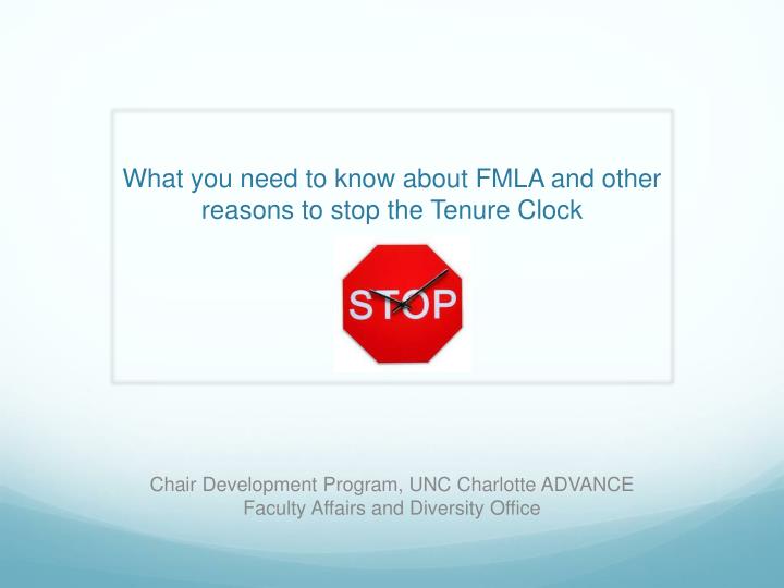 what you need to know about fmla and other reasons to stop the tenure clock