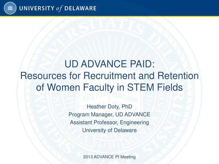 ud advance paid resources for recruitment and retention of women faculty in stem fields