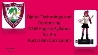 Digital Technology and Composing NSW English Syllabus for the Australian Curriculum