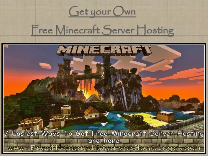 get your own free minecraft server hosting