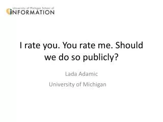 I rate you. You rate me. Should we do so publicly?