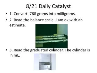 8/21 Daily Catalyst