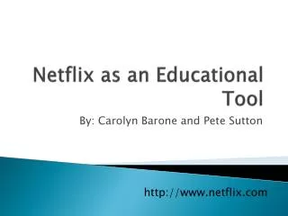 Netflix as an Educational Tool
