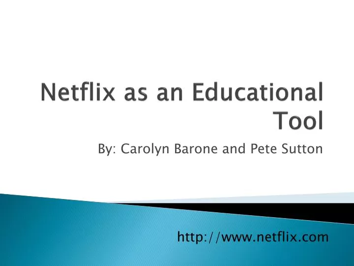 netflix as an educational tool