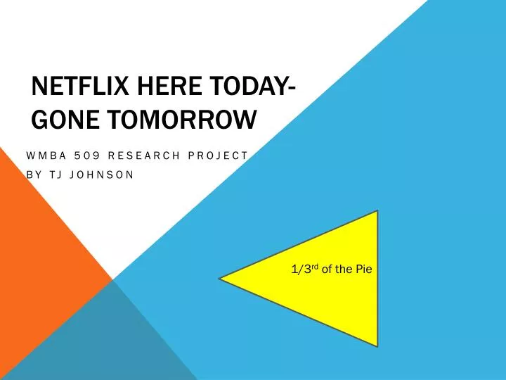 netflix here today gone tomorrow