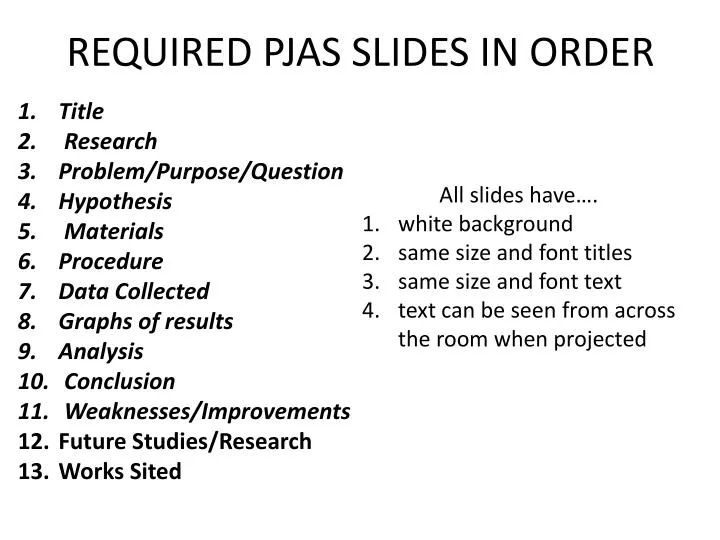 required pjas slides in order