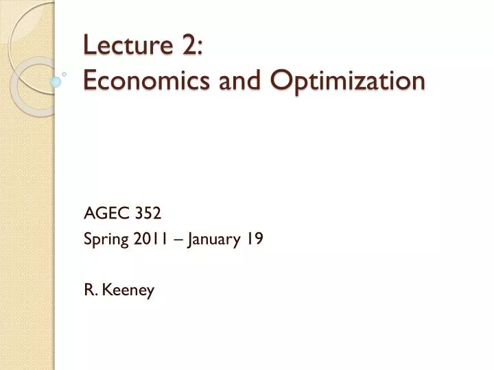 lecture 2 economics and optimization