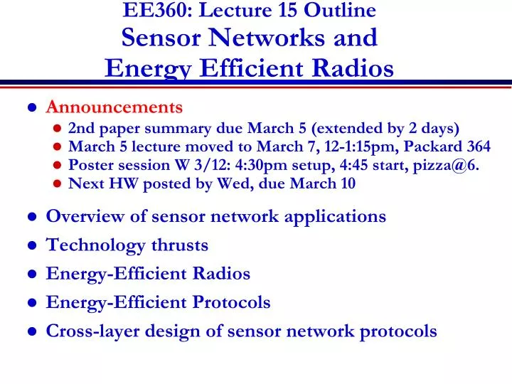 ee360 lecture 15 outline sensor networks and energy efficient radios