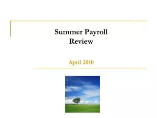 Summer Payroll Review April 2010