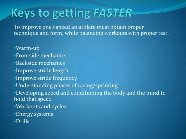 keys to getting faster
