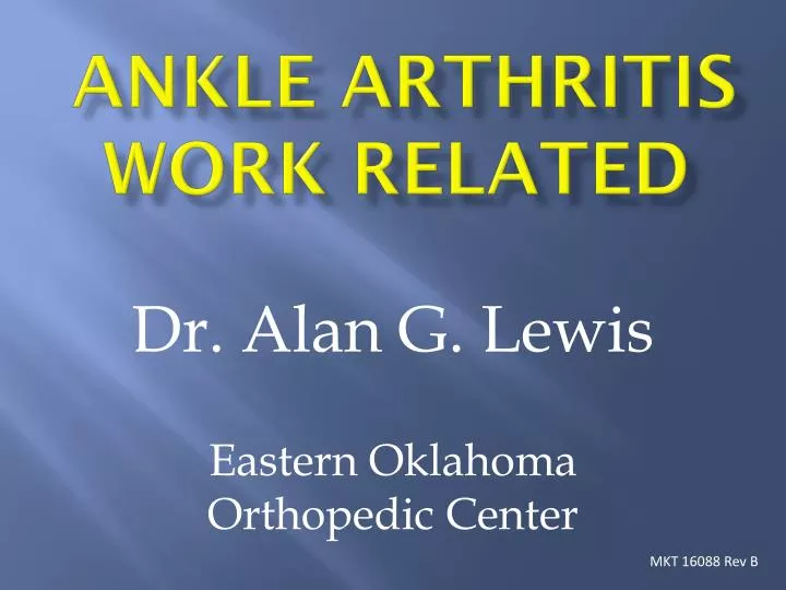 ankle arthritis work related