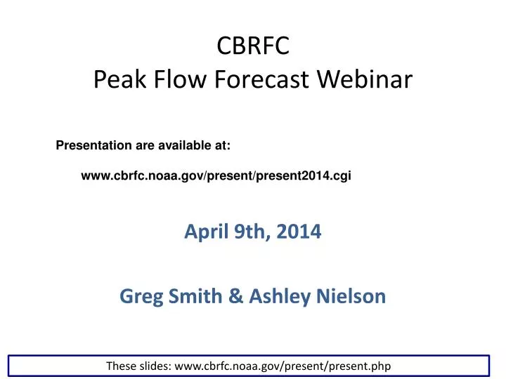 cbrfc peak flow forecast webinar