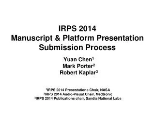 IRPS 2014 Manuscript &amp; Platform Presentation Submission Process