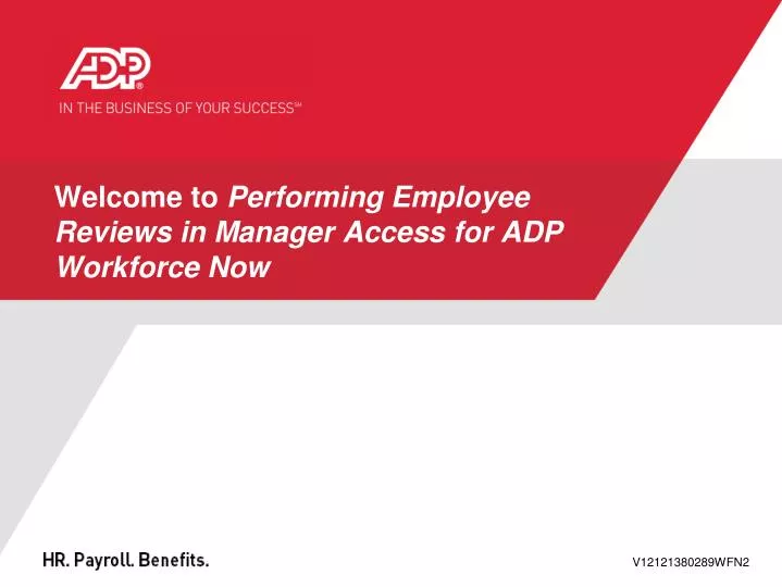 welcome to performing employee reviews in manager access for adp workforce now