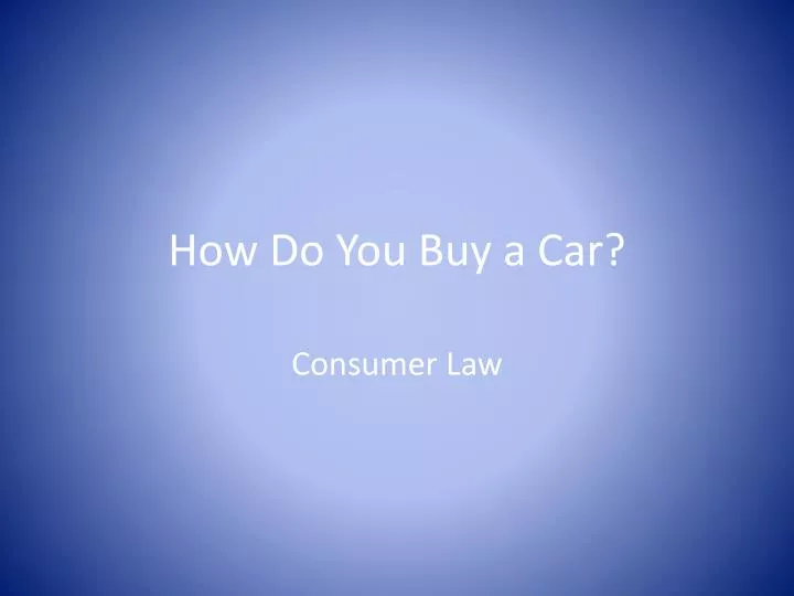 how do you buy a car