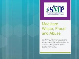 Medicare Waste, Fraud and Abuse