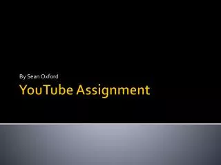 YouTube Assignment
