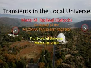 Transients in the Local Universe