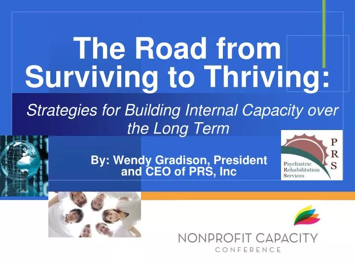 the road from surviving to thriving strategies for building internal capacity over the long term