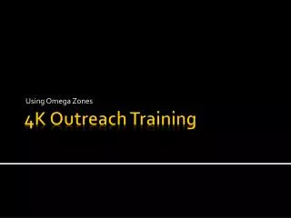 4K Outreach Training
