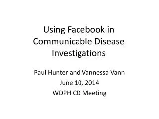 Using Facebook in Communicable Disease Investigations