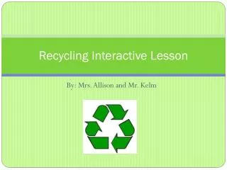 Recycling Interactive Lesson