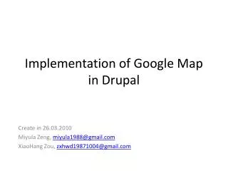 Implementation of Google Map in Drupal