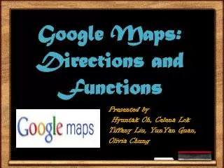 Google Maps: Directions and Functions