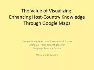 The Value of Visualizing: Enhancing Host-Country Knowledge Through Google Maps
