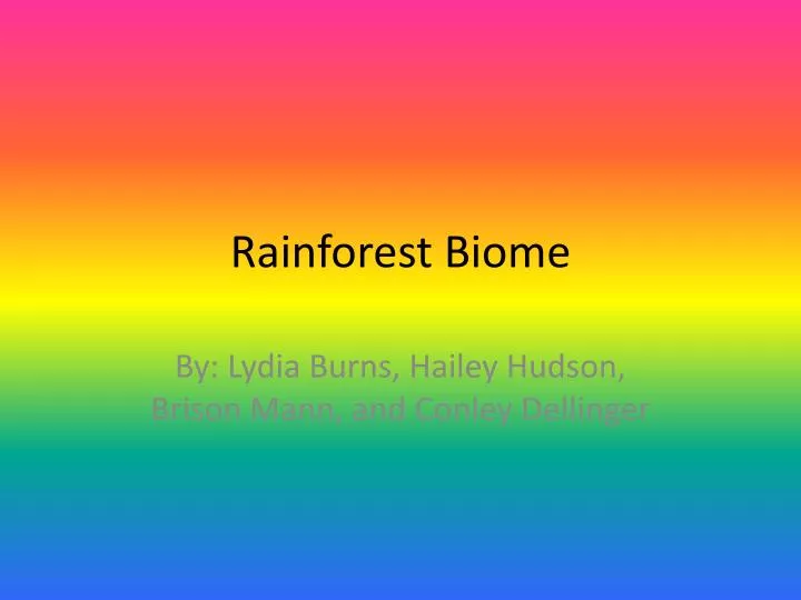 Ppt Rainforest Biome Powerpoint Presentation Free Download Id1535311 8175