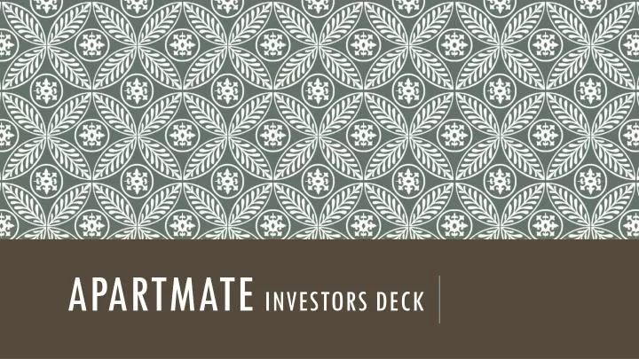 apartmate investors deck