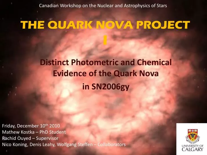 the quark nova project i