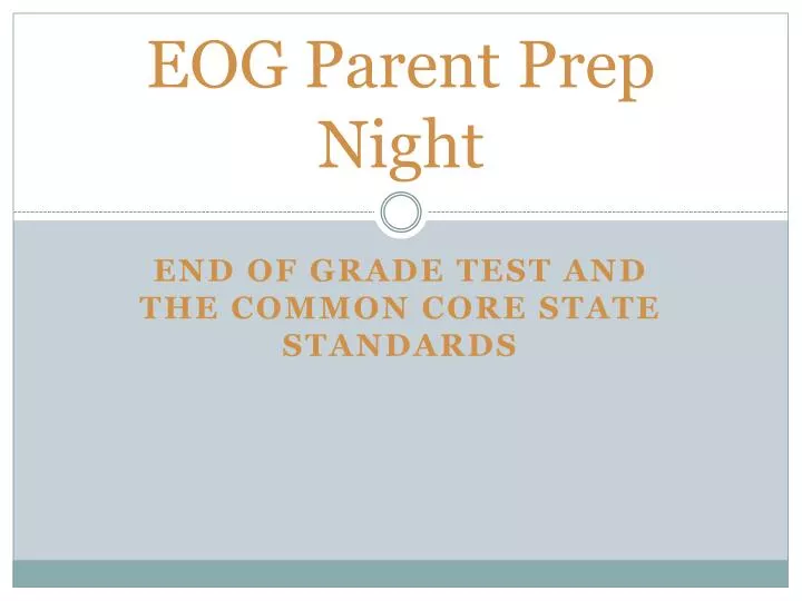 eog parent prep night