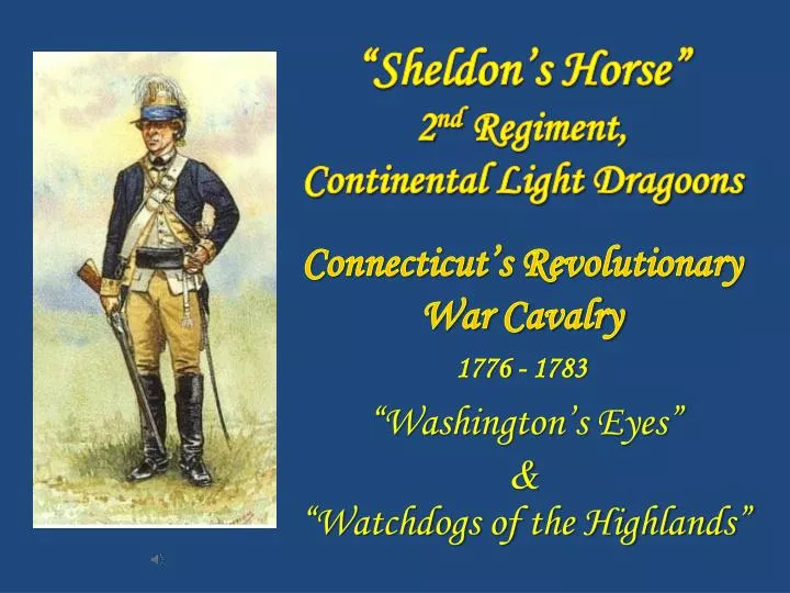 sheldon s horse 2 nd regiment continental light dragoons