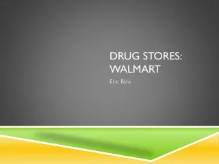 Drug Stores: Walmart