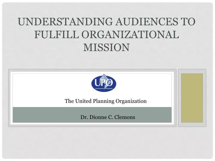 understanding audiences to fulfill organizational mission