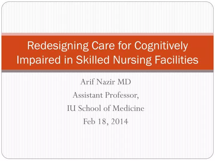 redesigning care for cognitively impaired in skilled nursing facilities