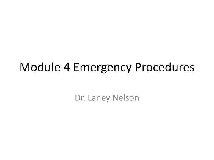 module 4 emergency procedures