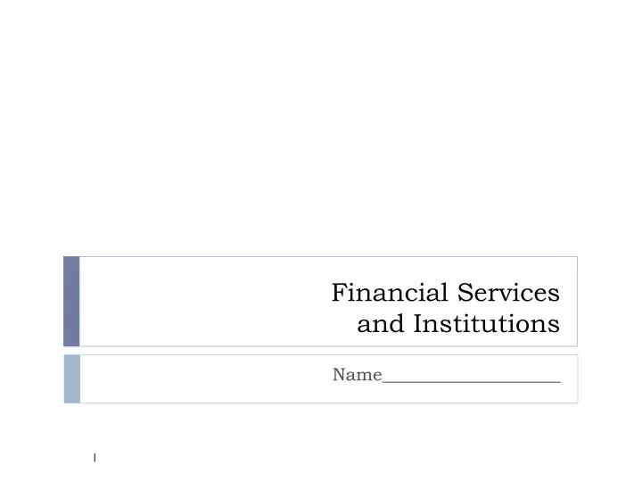 financial services and institutions