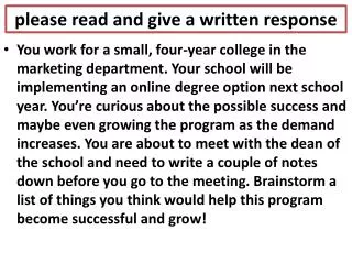 please read and give a written response