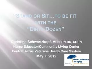 “Stand or Sit… to be fit  with the “Dirty Dozen”