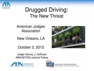 Drugged Driving: The New Threat