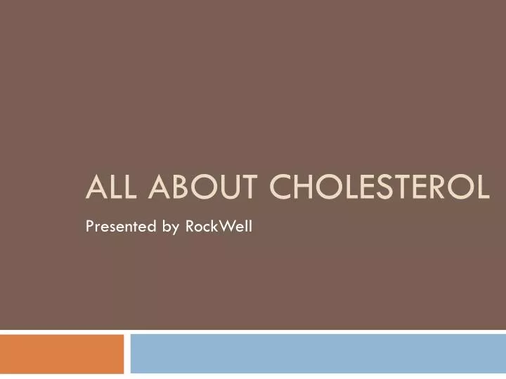 all about cholesterol