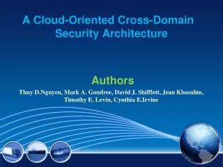A Cloud-Oriented Cross-Domain 	 Security Architecture