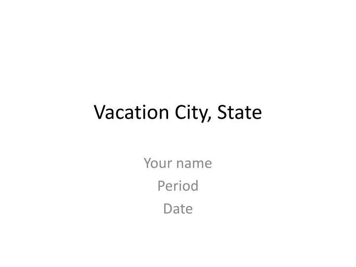 vacation city state